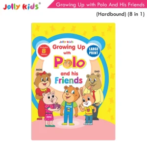 Jolly Kids Growing Up With Polo And His Friends Character Base Hardbound 8 in 1 Moral and Values Education Short Stories Book For Kids Ages 3-6 Years