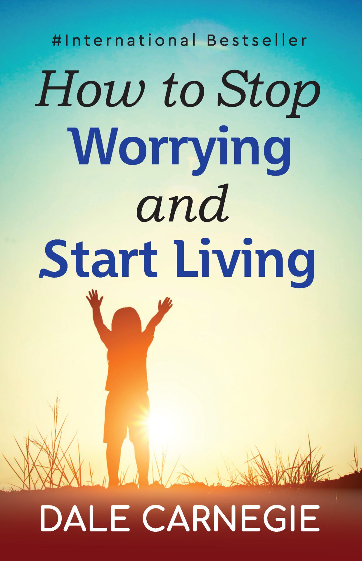 Insight Press How To Stop Worrying and Start Living 1