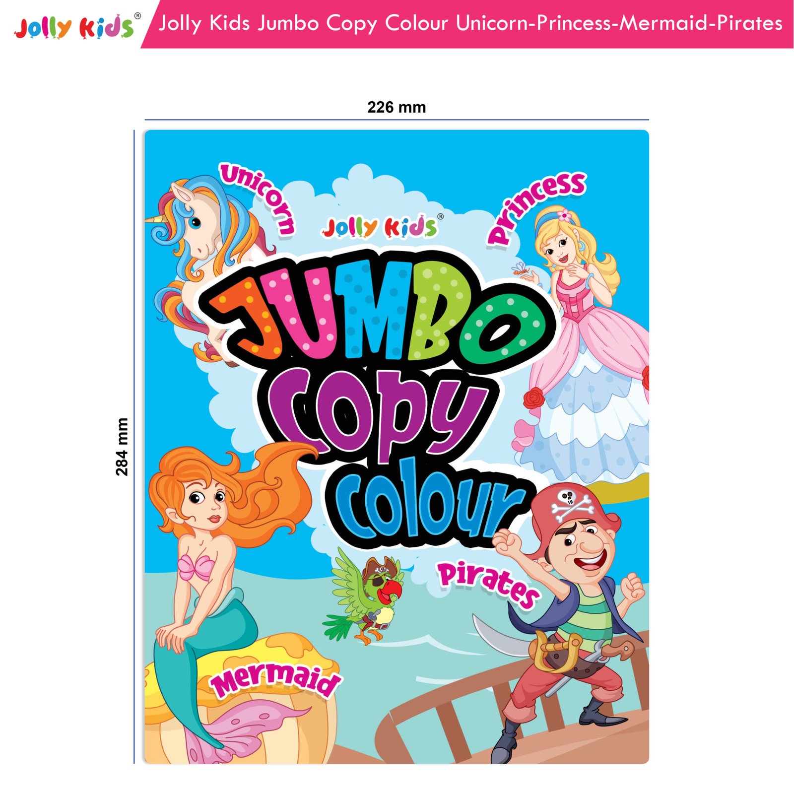Jolly Kids Jumbo Copy Colour Unicorn Princess Mermaid Pirates 2