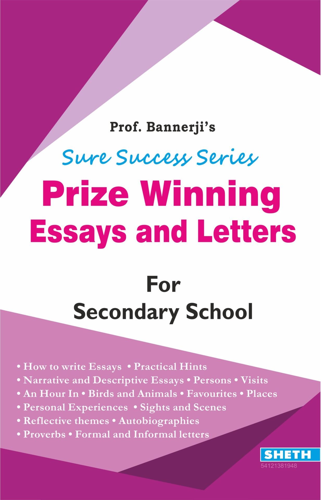 Sure Success Series Prize Winning Essays and Letters for Secondary School 1