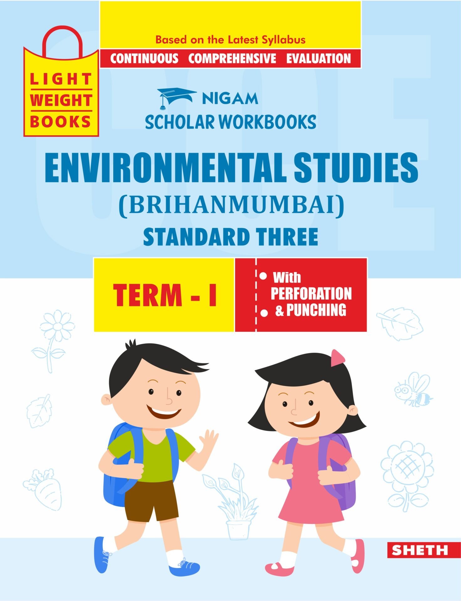 CCE Pattern Nigam Scholar Workbooks Environmental Studies EVS Brihanmumbai Standard 3 Term 1 1