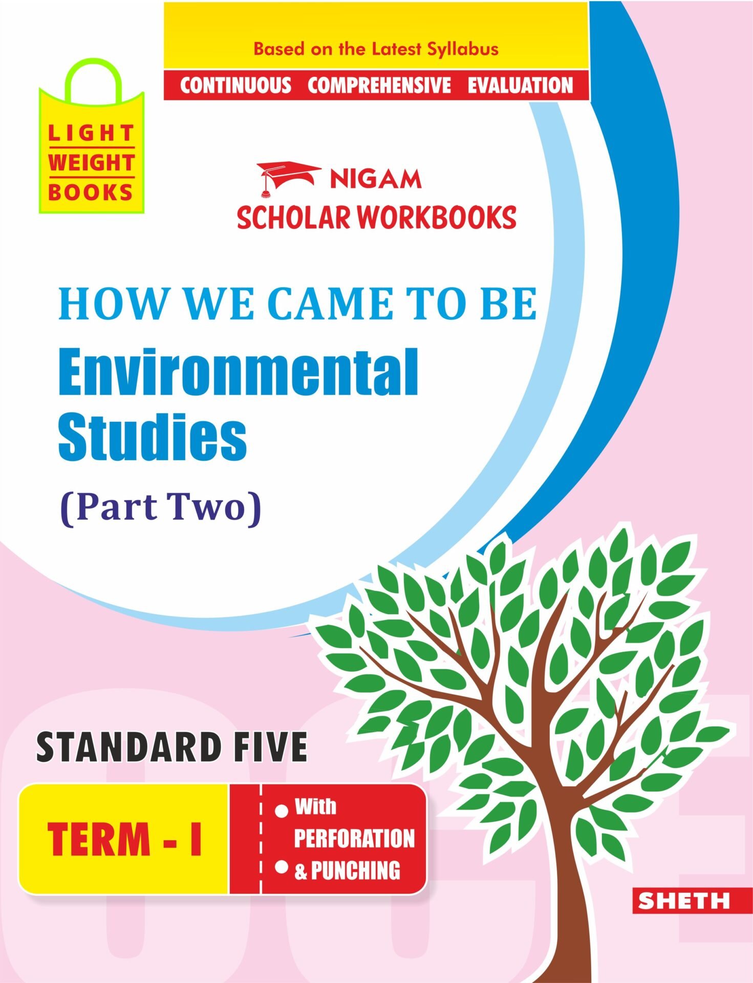CCE Pattern Nigam Scholar Workbooks How We Came to Be Environmental Studies EVS Part Two Standard 5 Term 1 1