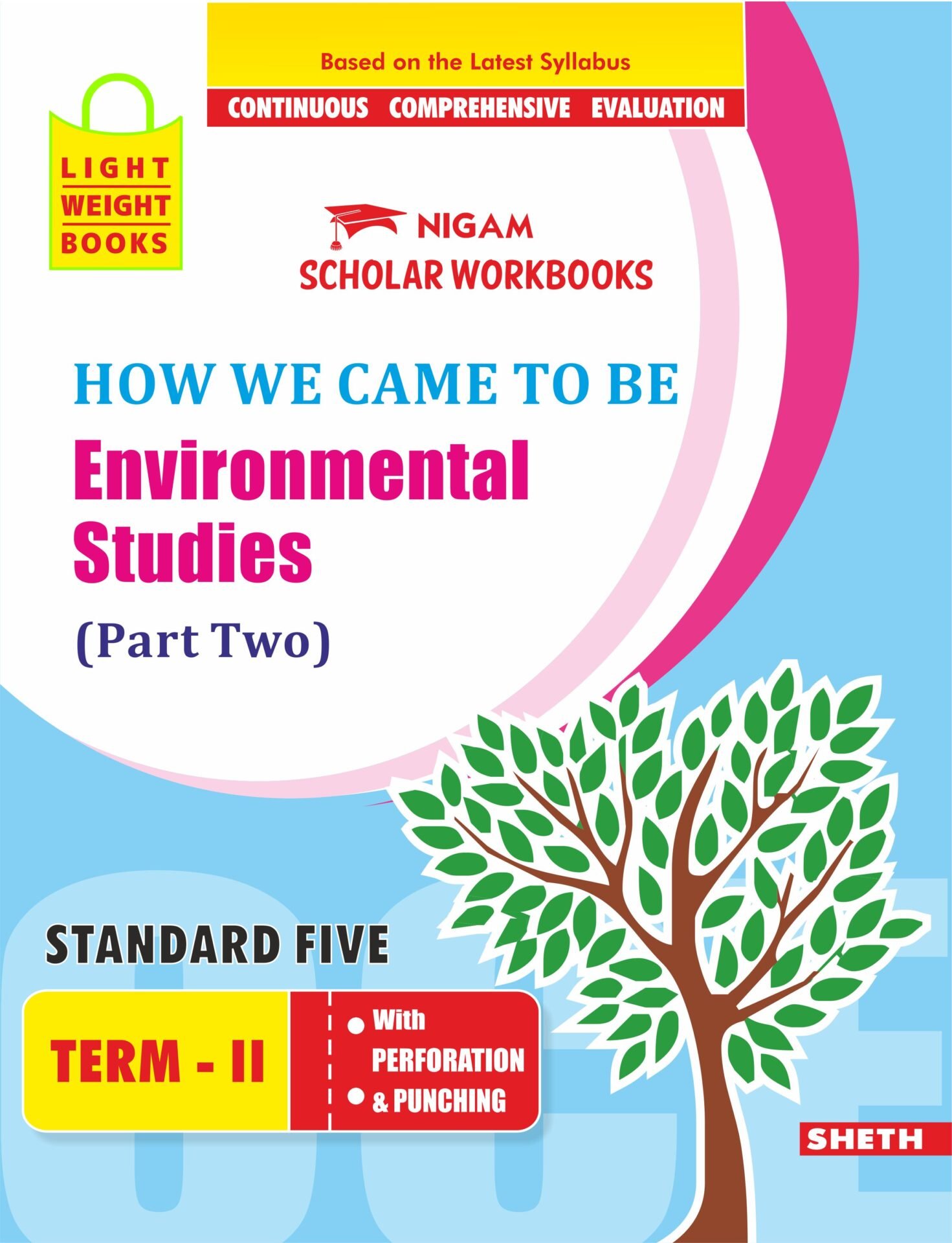 CCE Pattern Nigam Scholar Workbooks How We Came to Be Environmental Studies EVS Part Two Standard 5 Term 2 1