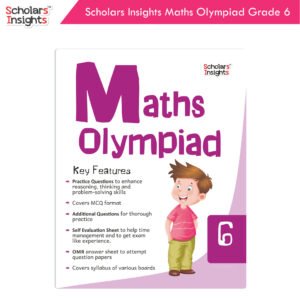 Scholars Insights Maths Olympiad Grade 6