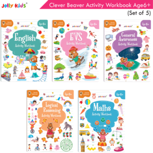 Early Learning Jolly Kids Clever Beaver Activity Woorkbooks Age 6+|Set of 4|Kindergarten Books English-Maths-General Awareness-EVS-Logical Reasoning