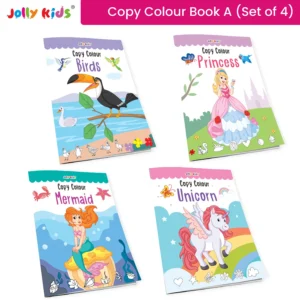 Jolly Kids Copy Colour Books Set A| Kids Colouring Theme Books Set of 4: Birds, Mermaid, Princess & Unicorn| Ages 3-10 years