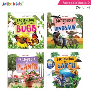 Jolly Kids Factopedia of Children’s Educational Books D Set of 4 For Aged 3-8 Years| Discover Bugs-Dinosaurs-Plants And Earth